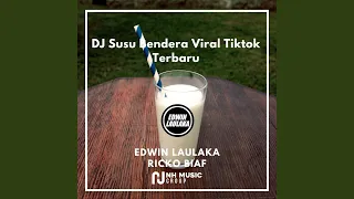 Download DJ Susu Bendera Viral Tiktok Terbaru MP3