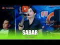Download Lagu SABAR - ICHA KISWARA - OM SAVANA SAKJOSE