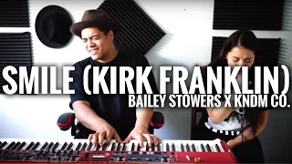 Download Smile - Kirk Franklin (Cover)  / /  Bailey Stowers  x  David Taafua MP3