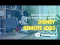 Disney Remote Jobs How to Find Real Work-From-Home Roles at Disney