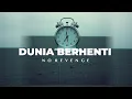 Download Lagu No Revenge - Dunia Berhenti (Official Music) #forrevenge #luka #bayanganmu #sedih