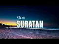 SLAM - SURATAN (LIRIK VIDEO) LAGU NOSTALGIA TERBAIK