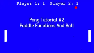 Python Turtle - Ping Pong Paddle Functions And Ball