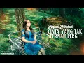 Download Lagu Anjani Wardani - Cinta Yang Tak Pernah Pergi (Official Music Video)