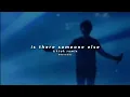 is there someone else - the weeknd (tiktok remix full version)