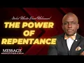 - The Power of Repentance Media NOI Org