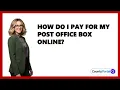 How Do I Pay For My Post Office Box Online