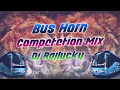 Download Lagu BUS HORN | COMPETITION MIX | DJ RAJLUCKY NIRMAL