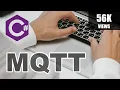 MQTT C - Using MQTT with C Step By Step Tutorial For MQTT Integration