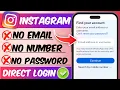 How to login Instagram if you forgot Your Password without Email and Phone Number 2025
