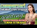 Lagu FULL ALBUM CAMPUR SARI SRAGENAN KOPLO BASS GLERR SAMBEL KEMANGI