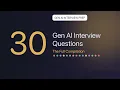 30 Questions to Crack the Gen AI Interview Full Compilation