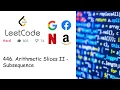 LeetCode 446 Arithmetic Slices II - Subsequence Hard Dynamic Programming C