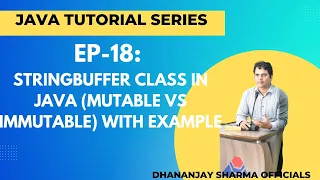 EP-18 Java Tutorial StringBuffer Class in Java Mutable VS Immutable with Example