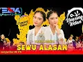 Download Lagu SEWU ALASAN - NADYA JESSICA || CAMPURWANGI KUWUNG WETAN || LIVE LAPANGAN KELIR KALIPURO 2025