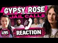 LIVE Gypsy Rose JAIL PHONE CALLS Released Ryan Ken and MORE PRISON BFFS LISTEN WITH ME