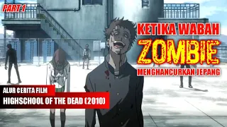  part 1 saat wabah zombie menghancurkan jepang alur cerita highschool of the dead episode 1 6