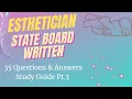 Esthetician State Board Written Guide Pt 3