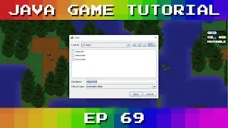 Java Game Tutorial Ep 69 - File Chooser