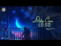 BÀI HÁT ĐƯỢC NHIỀU NGƯỜI NGHE NHẤT | NHỮNG GIAI ĐIỆU CHẠM ĐẾN TÂM HỒN | SONG HY VONG TV