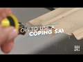 How to Use a Coping Saw