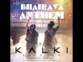 Bhairava Anthem (From "Kalki 2898 Ad") (Tamil)