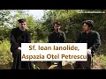 Download Lagu Sf. Ioan Ianolide și Aspazia Oțel Petrescu - Silvian Man, Toma Tătaru, p. Teologos