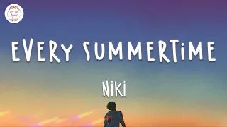 Download NIKI - Every Summertime (Lyric Video) \ MP3