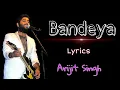 Download Lagu Bandeya Full  Song (Lyrics) Arijit Singh | From Dil Junglee | Sony Music India