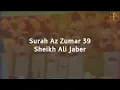 Download Lagu Surah Az Zumar | Sheikh Ali Jaber | Nederlands