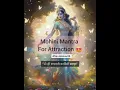 Lagu Mohini Mantra For Attraction!♥️ Read Description. #beautymantra