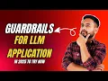 Guardrails for LLM Applications Complete Tutorial for AI Developers WIth Guardrails AI