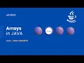 Arrays Arrays Strings and Vectors in JAVA JAVA Core Concepts