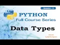 Python tutorial session 3 Data Types
