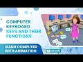 Basics of Computers Computer Keyboard Keys and their Functions Explained Animation