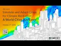 Simulate Adapt Cities for Climate Resilience A World Cities Day Event