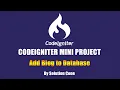 Codeigniter Mini Project Add Blog to Database
