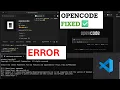 How to install and use Opencode in VS Code without errors in Windows 11 Vibe Coding 2026