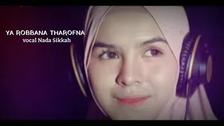 Download #lagusholawat _Terbaru. Ya Robbana Tharofna. Lirik lagu#Nada Sikkah MP3