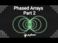 Phased Arrays in Python tutorial Part 2