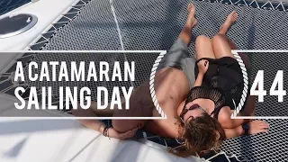 Sailing Around The World – A Catamaran Sailing Day – Living With The Tide – Ep 44