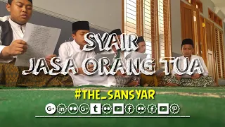 syair jasa orang tua the sansyar