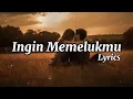 Download Lagu Lagu Sedih Bikin Nangis Tentang Rindu Ingin Memeluk