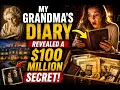 Grandma s Diary Led Me to a Hidden Fortune