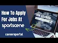 How To Apply For Jobs At Sportscene Careers Portal