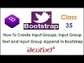 How to Create Input Groups Input Group Text and Input Group Append More In Bootstrap Telugu 35