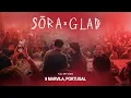 Download Lagu SŌRA x GLAD - Live ✴︎ 8MARVILA , LISBON [01.02.2025]