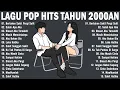 Lagu Layan Time Broken Teruk \u0026 Ditinggalkan Kekasih 2025 || Lagu Pop Hits Indonesia Tahun 2000an