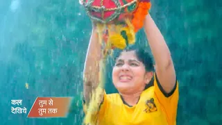 Tum Se Tum Tak || 7 Sept || Today Episode | ANU Wins Dahi- Handi Competition  | Upcoming twist