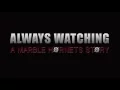 Download Lagu Always Watching - Trailer
